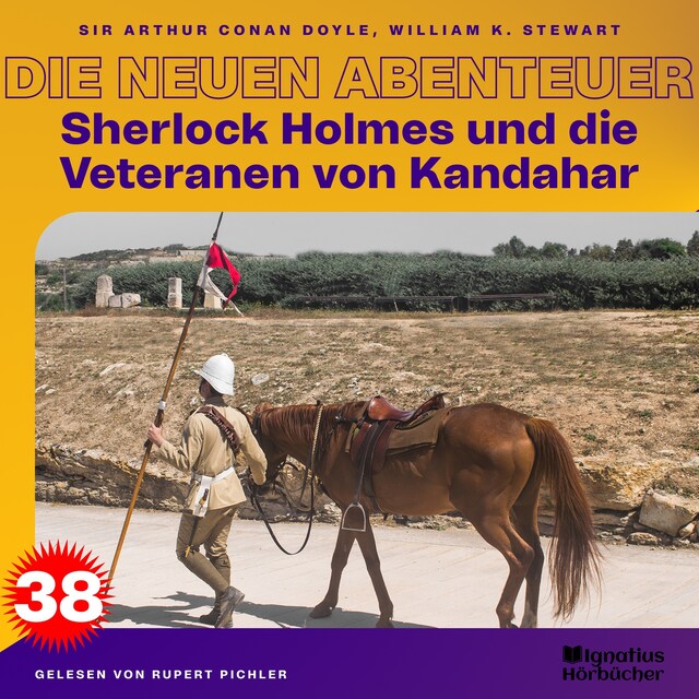 Book cover for Sherlock Holmes und die Veteranen von Kandahar (Die neuen Abenteuer, Folge 38)