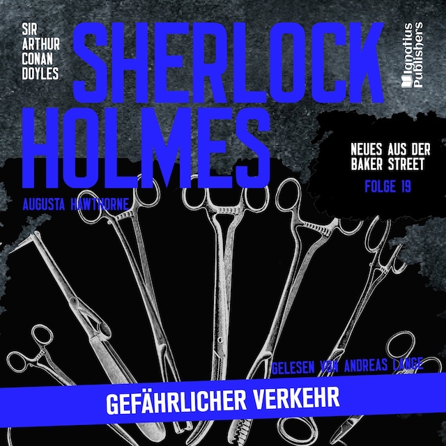 Couverture de livre pour Sherlock Holmes: Gefährlicher Verkehr (Neues aus der Baker Street, Folge 19)