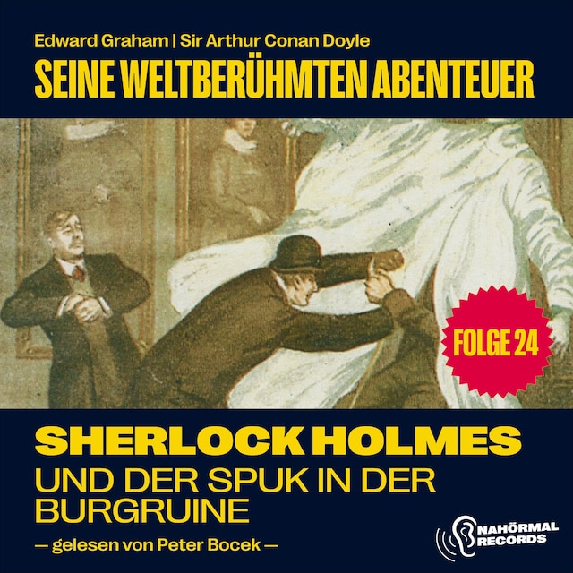Book cover for Sherlock Holmes und der Spuk in der Burgruine (Seine weltberühmten Abenteuer, Folge 24)
