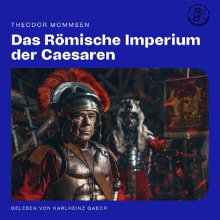 Das Römische Imperium der Caesaren als Hörbuch