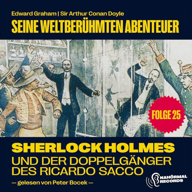 Book cover for Sherlock Holmes und der Doppelgänger des Ricardo Sacco (Seine weltberühmten Abenteuer, Folge 25)