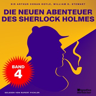 Die neuen Abenteuer des Sherlock Holmes (Band 4) als Hörbuch