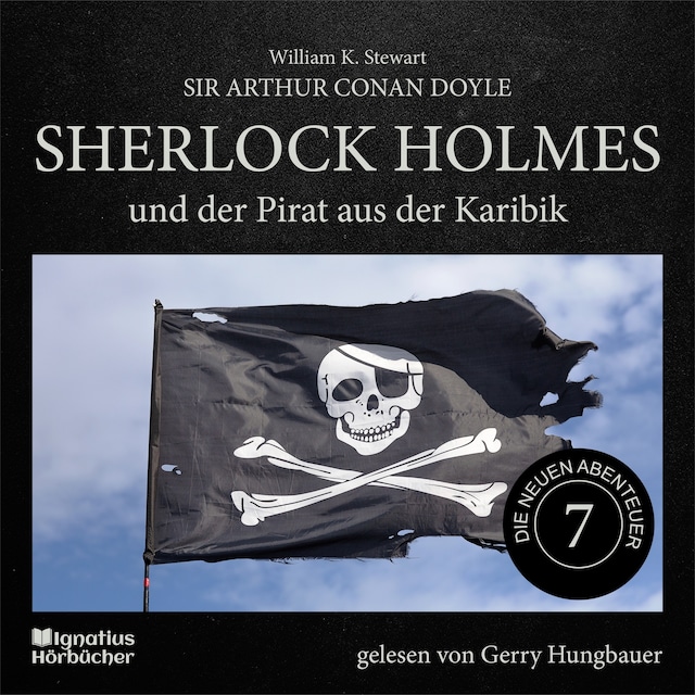 Buchcover für Sherlock Holmes und der Pirat aus der Karibik (Die neuen Abenteuer, Folge 7)