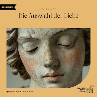 Die Auswahl der Liebe als Hörbuch