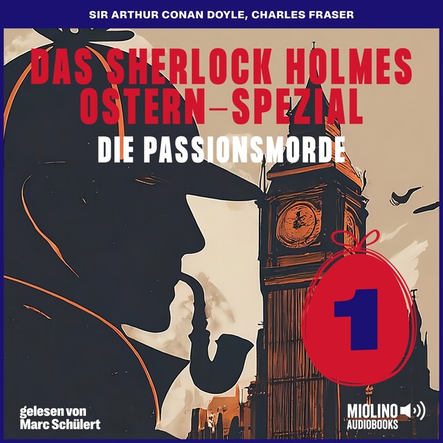 Book cover for Das Sherlock Holmes Ostern-Spezial (Die Passionsmorde, Folge 1)