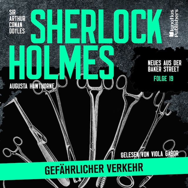 Bokomslag för Sherlock Holmes: Gefährlicher Verkehr (Neues aus der Baker Street, Folge 19)