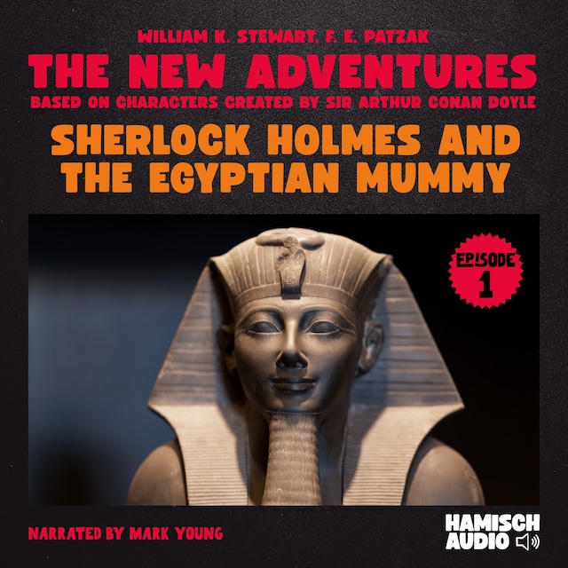 Portada de libro para Sherlock Holmes and the Egyptian Mummy (The New Adventures, Episode 1)