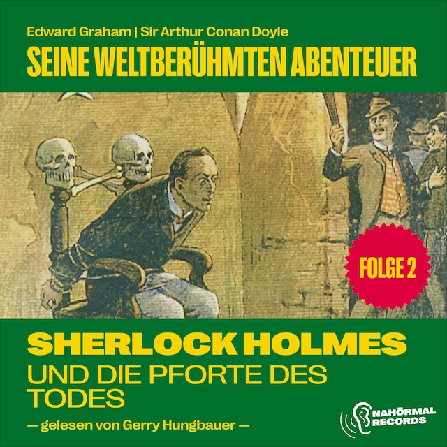 Book cover for Sherlock Holmes und die Pforte des Todes (Seine weltberühmten Abenteuer, Folge 2)