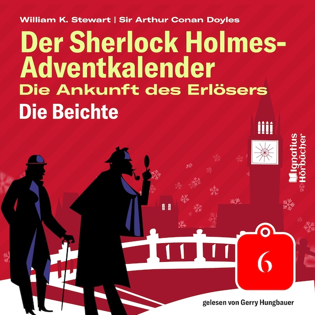 Okładka książki dla Die Beichte (Der Sherlock Holmes-Adventkalender: Die Ankunft des Erlösers, Folge 6)