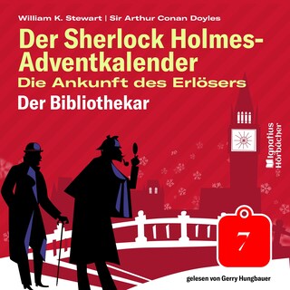 Der Bibliothekar (Der Sherlock Holmes-Adventkalender: Die Ankunft des Erlösers, Folge 7) als Hörbuch
