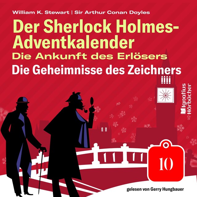 Buchcover für Die Geheimnisse des Zeichners (Der Sherlock Holmes-Adventkalender: Die Ankunft des Erlösers, Folge 10)