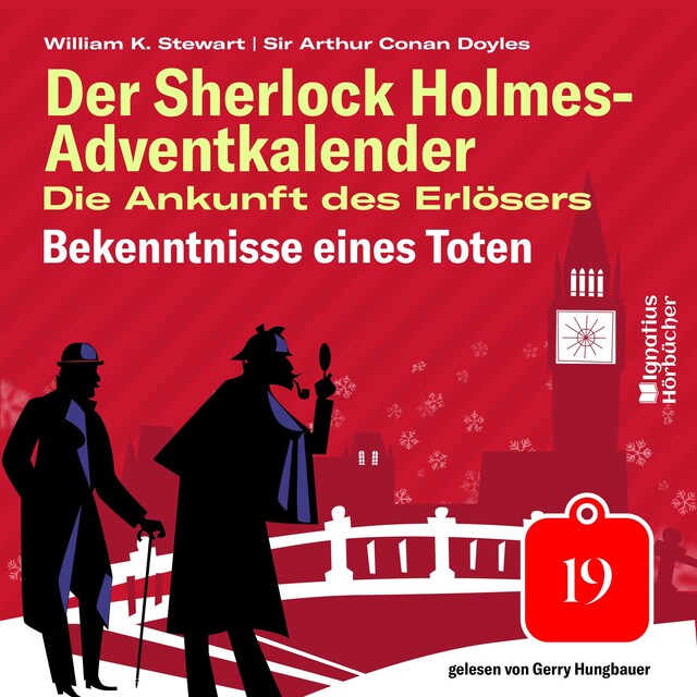 Book cover for Bekenntnisse eines Toten (Der Sherlock Holmes-Adventkalender: Die Ankunft des Erlösers, Folge 19)