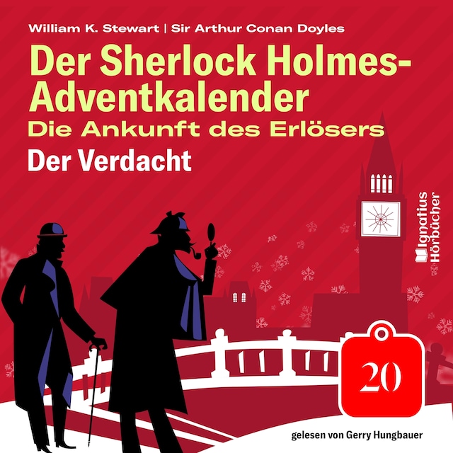 Book cover for Der Verdacht (Der Sherlock Holmes-Adventkalender: Die Ankunft des Erlösers, Folge 20)