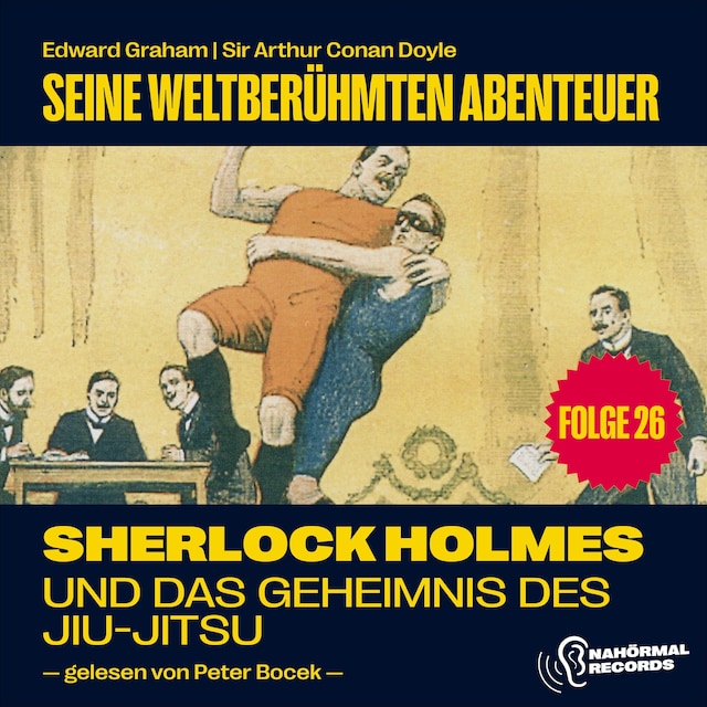 Book cover for Sherlock Holmes und das Geheimnis des Jiu-Jitsu (Seine weltberühmten Abenteuer, Folge 26)
