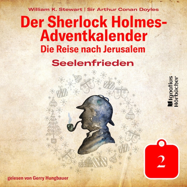 Book cover for Seelenfrieden (Der Sherlock Holmes-Adventkalender: Die Reise nach Jerusalem, Folge 2)