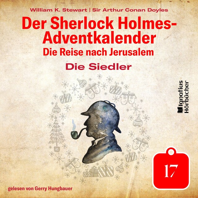 Boekomslag van Die Siedler (Der Sherlock Holmes-Adventkalender: Die Reise nach Jerusalem, Folge 17)