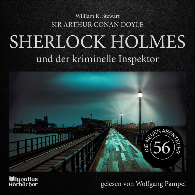 Portada de libro para Sherlock Holmes und der kriminelle Inspektor (Die neuen Abenteuer, Folge 56)