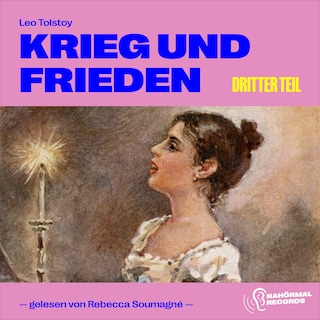 Krieg und Frieden (Dritter Teil) als Hörbuch