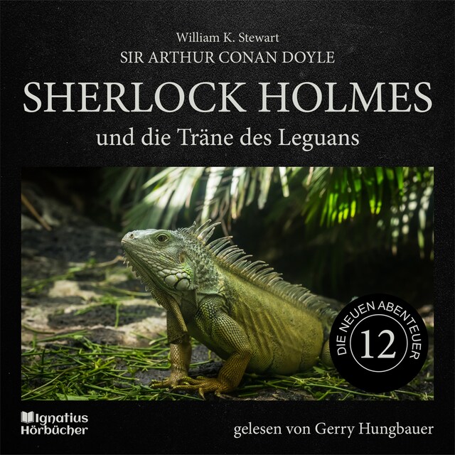 Bogomslag for Sherlock Holmes und die Träne des Leguans (Die neuen Abenteuer, Folge 12)