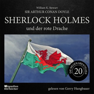Sherlock Holmes und der rote Drache (Die neuen Abenteuer, Folge 20) als Hörbuch