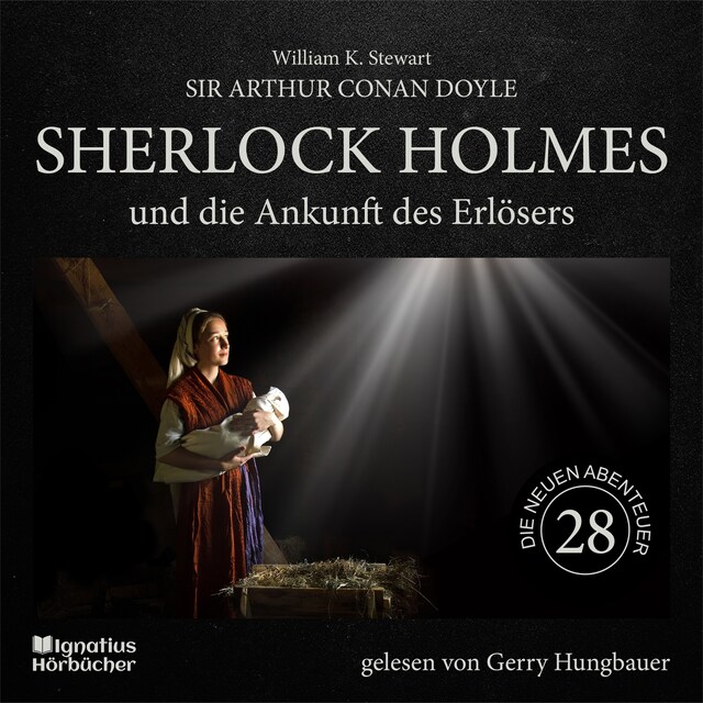 Book cover for Sherlock Holmes und die Ankunft des Erlösers (Die neuen Abenteuer, Folge 28)