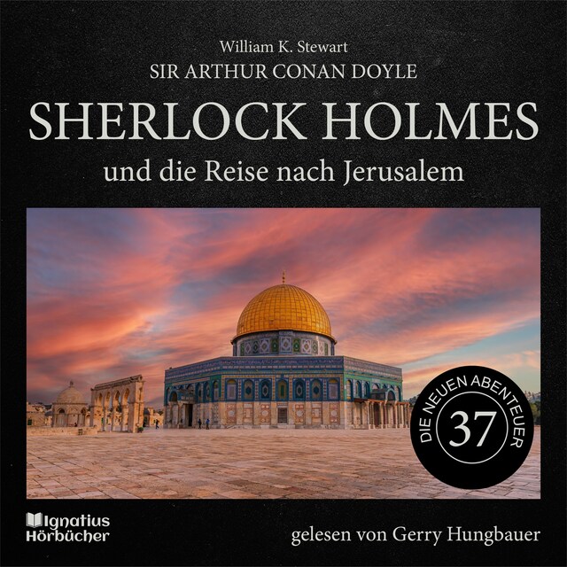 Book cover for Sherlock Holmes und die Reise nach Jerusalem (Die neuen Abenteuer, Folge 37)