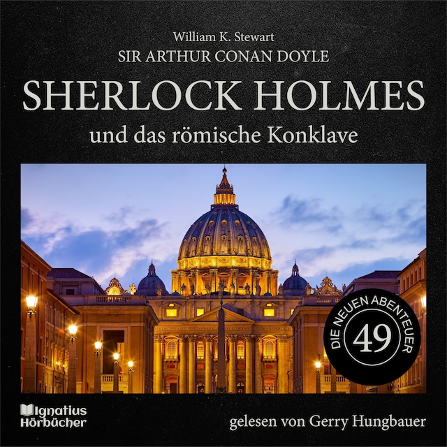 Book cover for Sherlock Holmes und das römische Konklave (Die neuen Abenteuer, Folge 49)