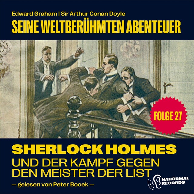 Book cover for Sherlock Holmes und der Kampf gegen den Meister der List (Seine weltberühmten Abenteuer, Folge 27)