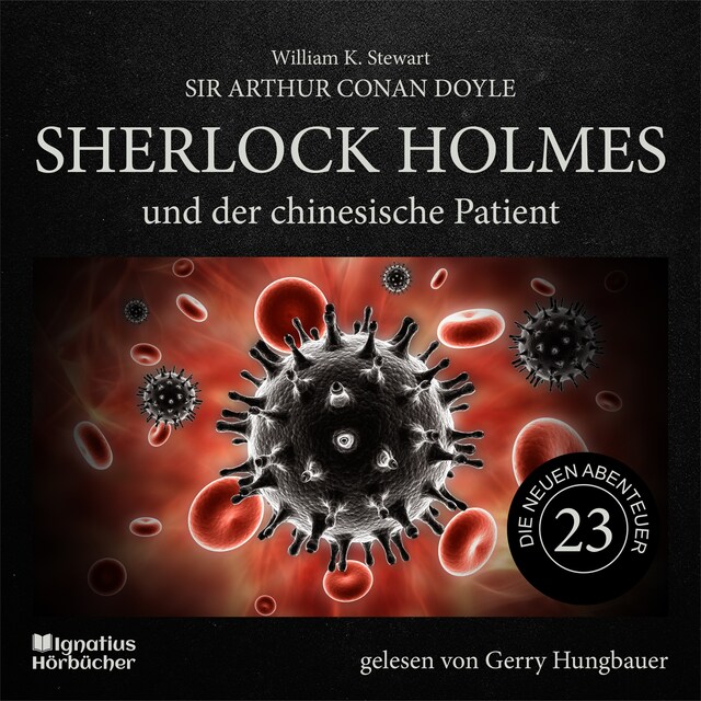 Okładka książki dla Sherlock Holmes und der chinesische Patient (Die neuen Abenteuer, Folge 23)