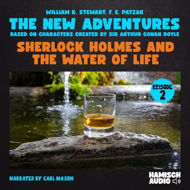 Boekomslag van Sherlock Holmes and the Water of Life (The New Adventures, Episode 2)