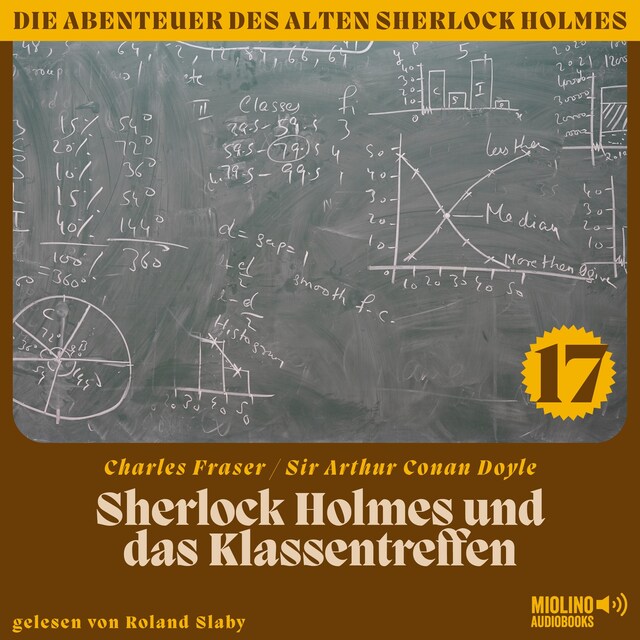 Book cover for Sherlock Holmes und das Klassentreffen (Die Abenteuer des alten Sherlock Holmes, Folge 17)