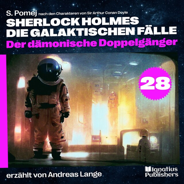 Bokomslag for Der dämonische Doppelgänger (Sherlock Holmes - Die galaktischen Fälle, Folge 28)