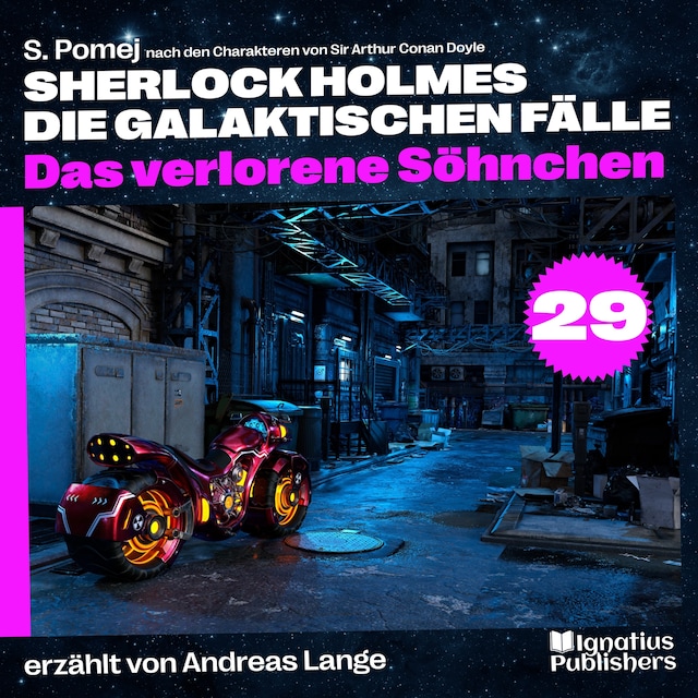 Couverture de livre pour Das verlorene Söhnchen (Sherlock Holmes - Die galaktischen Fälle, Folge 29)