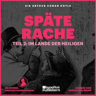 Späte Rache (Teil 2: Im Lande der Heiligen) als Hörbuch
