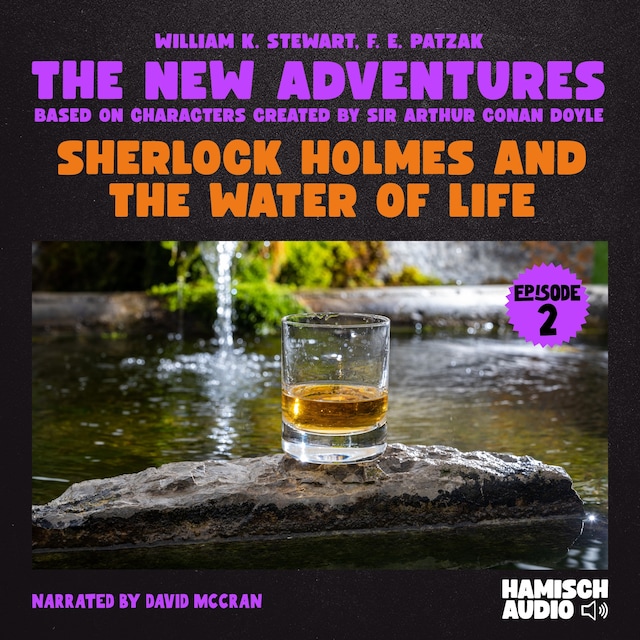 Book cover for Sherlock Holmes and the Water of Life (The New Adventures, Episode 2)
