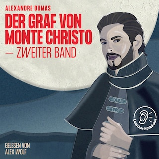 Der Graf von Monte Christo (Zweiter Band) als Hörbuch