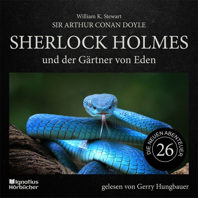 Book cover for Sherlock Holmes und der Gärtner von Eden (Die neuen Abenteuer, Folge 26)