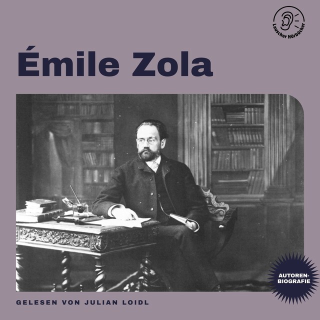 Couverture de livre pour Émile Zola (Autorenbiografie)