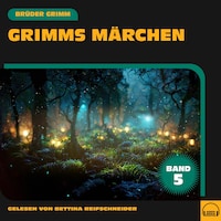 Grimms Märchen (Band 5)