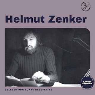 Helmut Zenker (Autorenbiografie) als Hörbuch