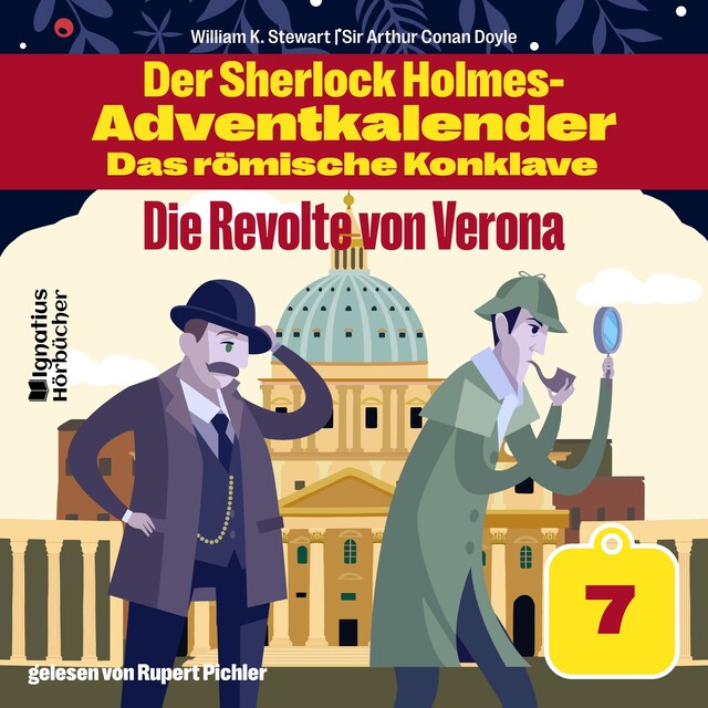 Kirjankansi teokselle Die Revolte von Verona (Der Sherlock Holmes-Adventkalender - Das römische Konklave, Folge 7)