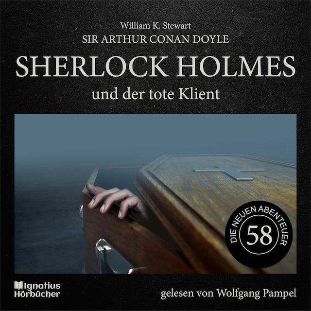 Kirjankansi teokselle Sherlock Holmes und der tote Klient (Die neuen Abenteuer, Folge 58)
