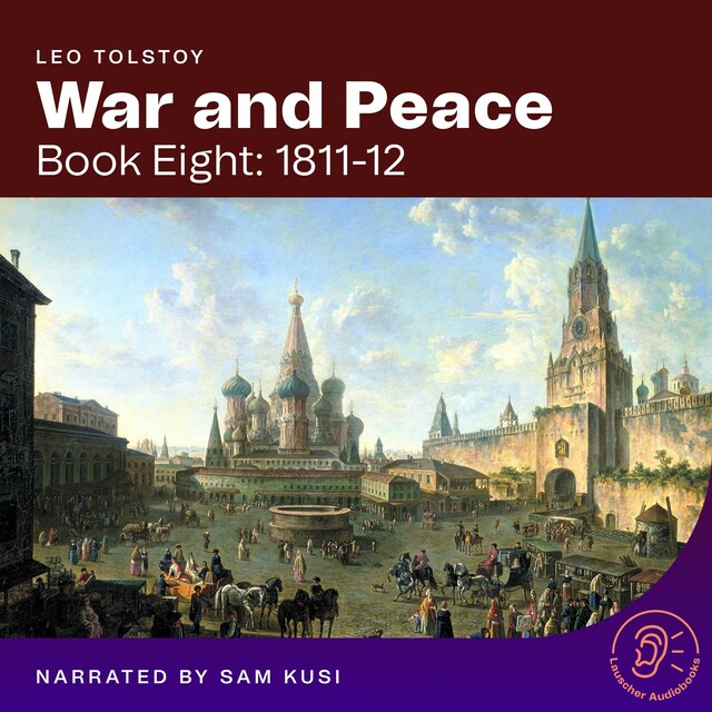 Boekomslag van War and Peace (Book Eight: 1811-12)