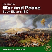 War and Peace (Book Eleven: 1812)