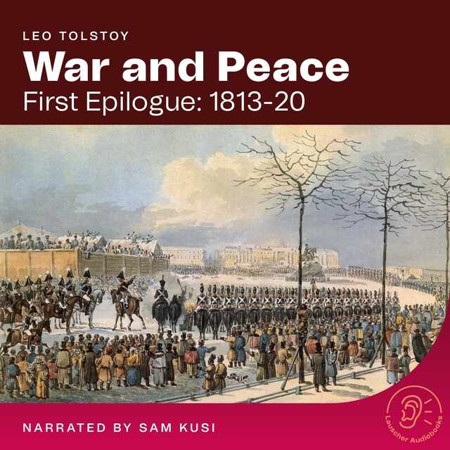 Book cover for War and Peace (First Epilogue: 1813-20)