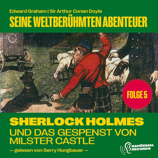 Book cover for Sherlock Holmes und das Gespenst von Millster Castle (Seine weltberühmten Abenteuer, Folge 5)
