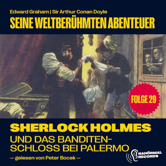 Book cover for Sherlock Holmes und das Banditenschloss bei Palermo (Seine weltberühmten Abenteuer, Folge 29)