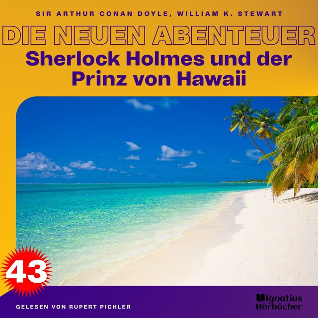 Book cover for Sherlock Holmes und der Prinz von Hawaii (Die neuen Abenteuer, Folge 43)