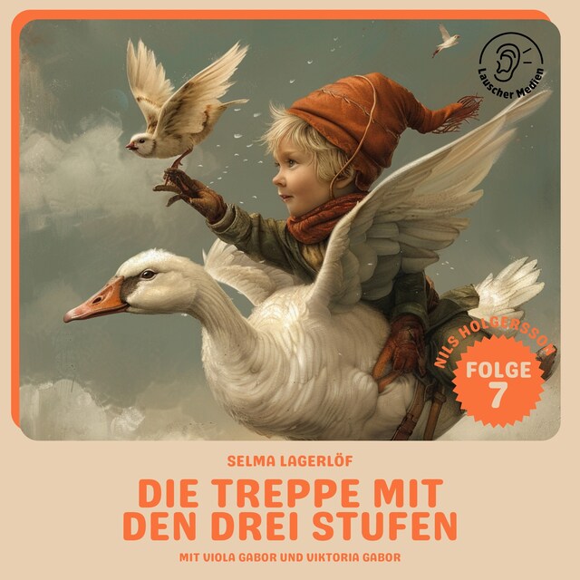 Couverture de livre pour Die Treppe mit den drei Stufen (Nils Holgersson, Folge 7)