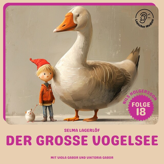 Kirjankansi teokselle Der große Vogelsee (Nils Holgersson, Folge 18)